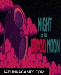 Night of the Blood Moon Cover, Poster, Full Version, PC Game, Download Free