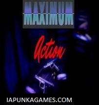 Maximum Action Free Download