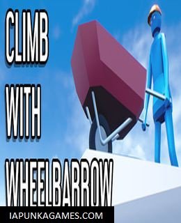 Climb With Wheelbarrow Cover, Poster, Full Version, PC Game, Download Free