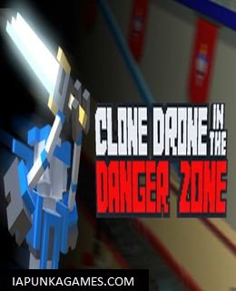 Clone Drone in the Danger Zone Cover, Poster, Full Version, PC Game, Download Free