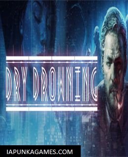 Dry Drowning Cover, Poster, Full Version, PC Game, Download Free