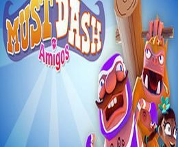 Must Dash Amigos Free Download