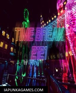 Time Break 2121 Cover, Poster, Full Version, PC Game, Download Free