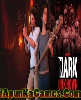 Fear the Dark Unknown Cover, Poster, Full Version, PC Game, Download Free