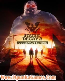 State of Decay 2: Juggernaut Edition Cover, Poster, Full Version, PC Game, Download Free
