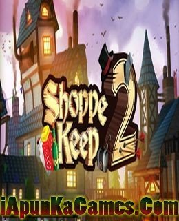 Shoppe Keep 2 - Business and Agriculture RPG Simulation Cover, Poster, Full Version, PC Game, Download Free