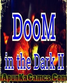 Doom in the Dark 2 Free Download