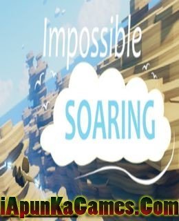 Impossible Soaring Free Download