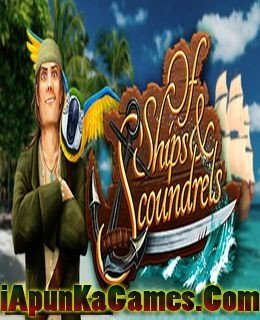 Of Ships and Scoundrels Free Download
