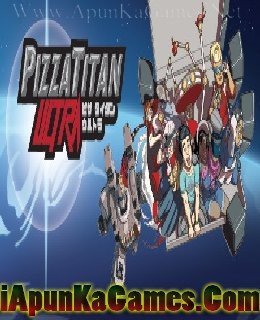 Pizza Titan Ultra Free Download
