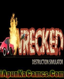 Wrecked Destruction Simulator Free Download