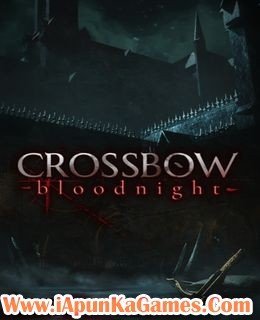 CROSSBOW Bloodnight Free Download