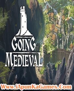 Going Medieval Free Download
