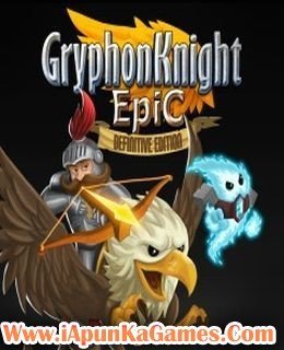 Gryphon Knight Epic Definitive Edition Free Download