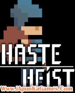 Haste Heist Free Download