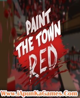 Paint the Town Red Free Download