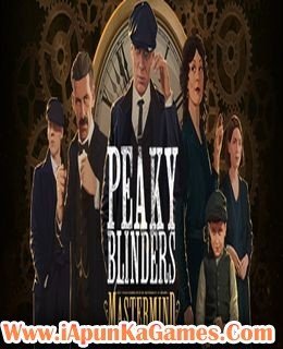 Peaky Blinders Mastermind Free Download