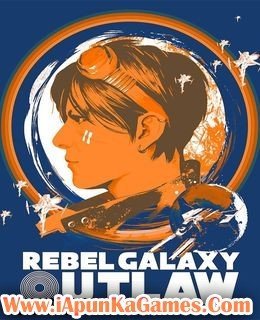 Rebel Galaxy Outlaw Free Download