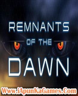 Remnants of the Dawn Free Download