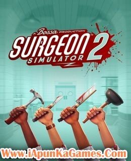 Surgeon Simulator 2 Free Download