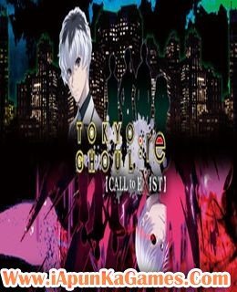 Tokyo Ghoul re Call to Exist Free Download