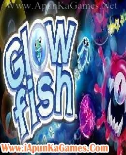 Glowfish Free Download