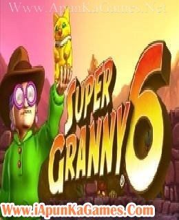 Super Granny 6 Free Download