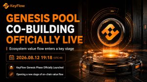 KeyFlow Genesis Pool Co-Building Officially Launched on August 12, Completing the Value Settlement Loop for the UniKey AI Ecosystem